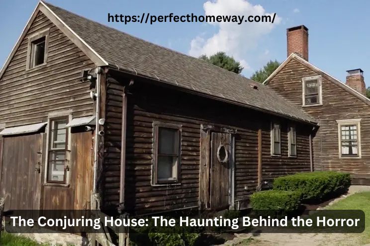 The Conjuring House